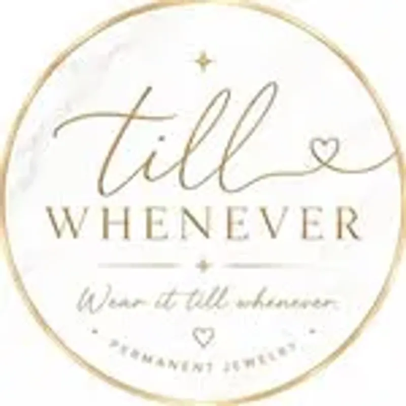 tillwheneverco